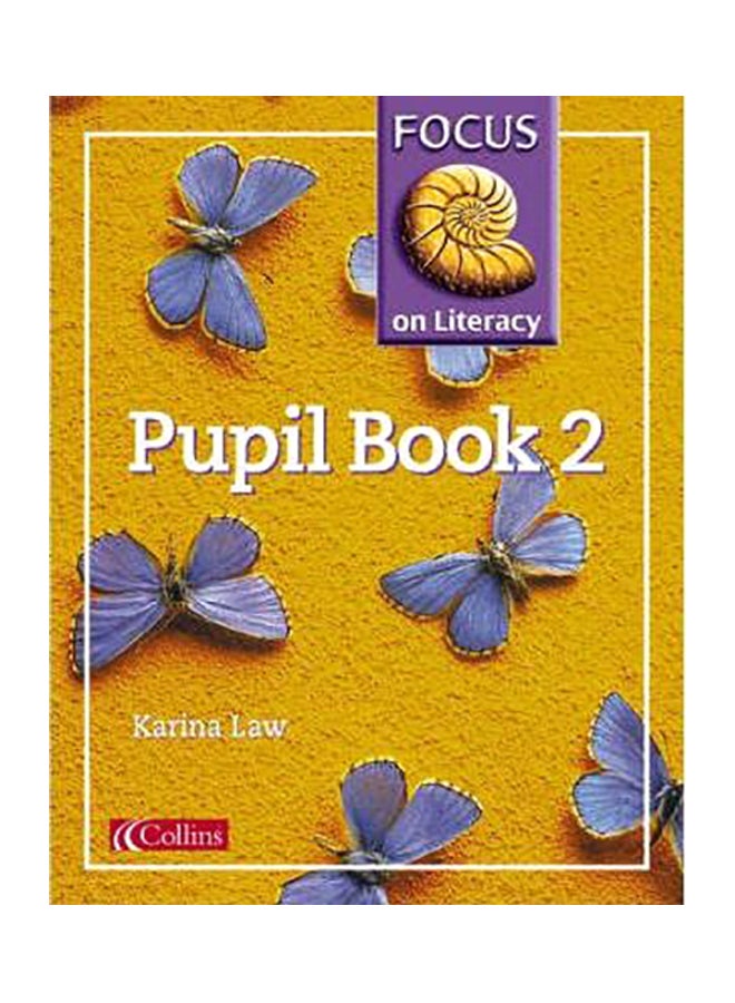 Focus On Literacy: Pupil Book 2 Paperback English by Karina Law - 20 Sep 1999
