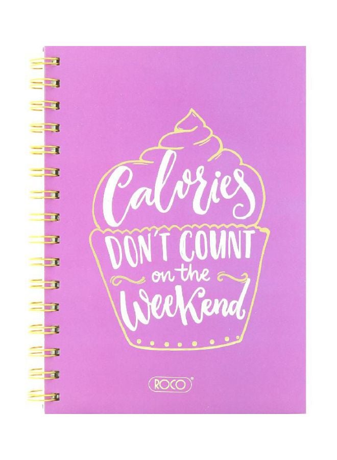 ROCO Calories Don't Count On The Weekend Printed A5 80-Sheet Ruled Notebook Pink/White/Yellow - Image 1