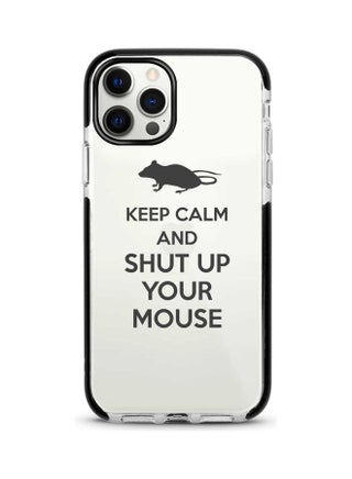 Protective Case Cover For Apple iPhone 12 Pro/12 Shut Up Your Mouse - v1603297565/N41333311A_1
