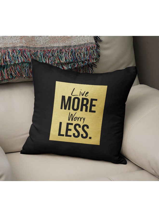 Live More Worry Less Quote Printed Decorative Pillow Black/Gold 40x40cm  - Image 2