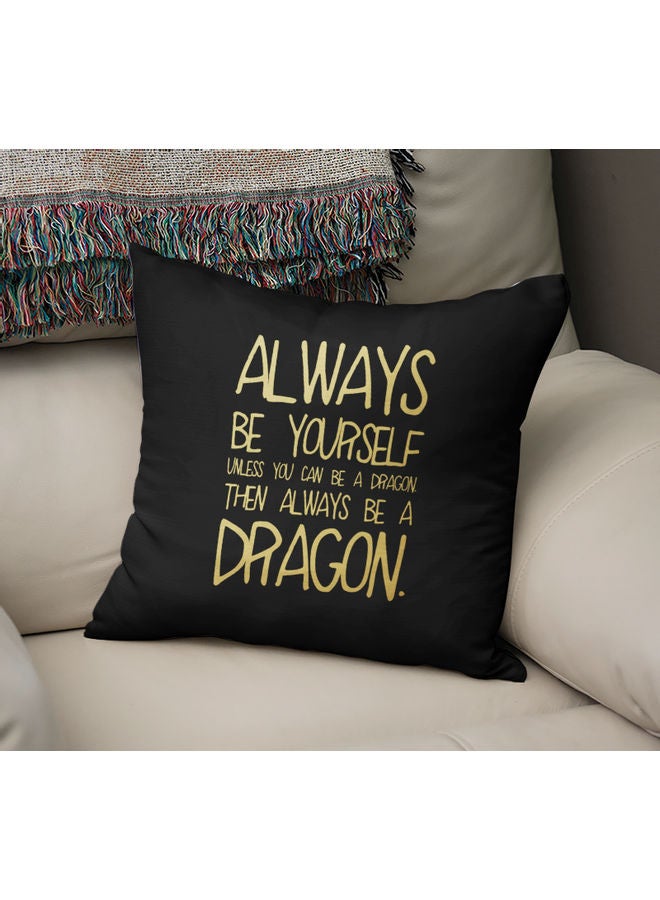 Be A Dragon Quote Printed Throw Pillow Black/Yellow 40 x 40cm - Image 2