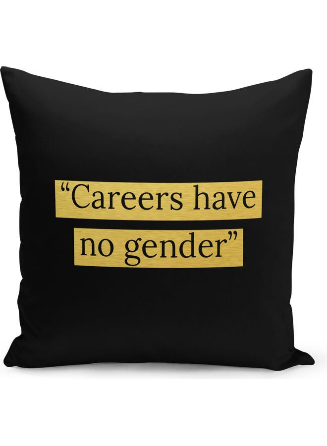 Careers Have No Gender Printed Decorative Pillow Black/Gold 40x40cm - Image 1