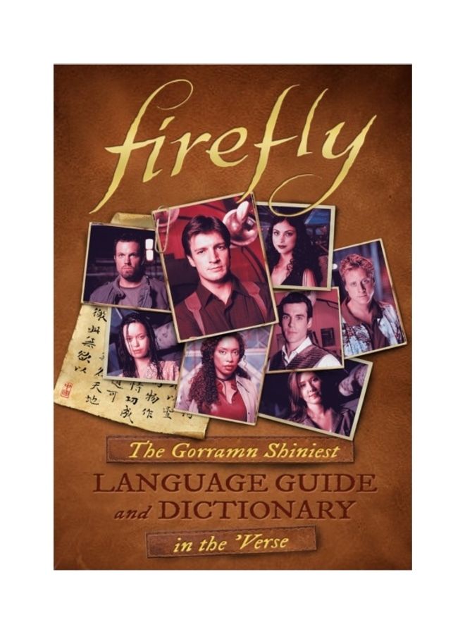 Firefly: The Gorramn Shiniest Language Guide and Dictionary in the 'verse hardcover english - 2016 - Image 3