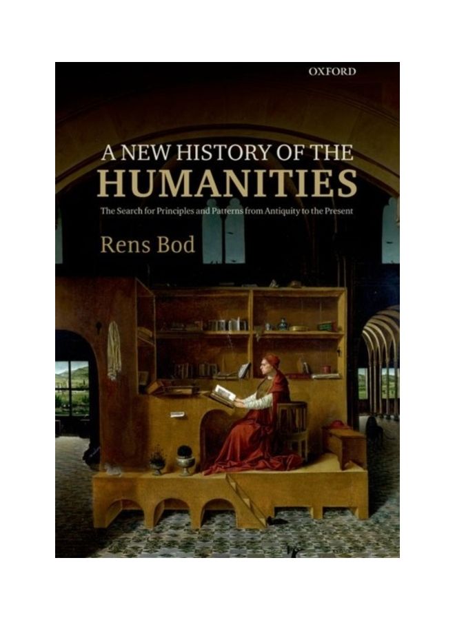 A New History of the Humanities: The Search for Principles and Patterns from Antiquity to the Present paperback english - 2016  - Image 3