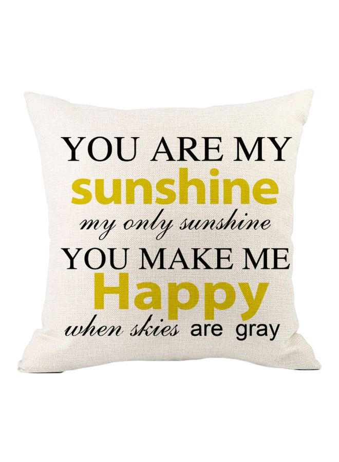 You Are My Sunshine Printed Cushion Cover White/Black/Yellow 45x45cm
