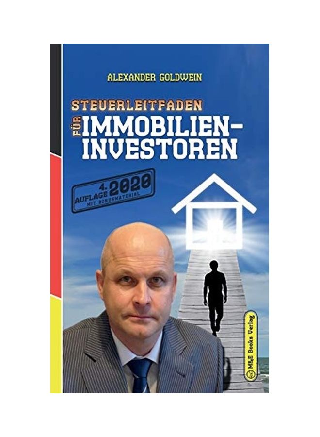 Steuerleitfaden für Immobilieninvestoren: Der ultimative Steuerratgeber für Privatinvestitionen in Wohnimmobilien paperback english - 2020  - Image 1
