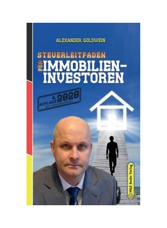 Steuerleitfaden für Immobilieninvestoren: Der ultimative Steuerratgeber für Privatinvestitionen in Wohnimmobilien paperback english - 2020  - Image 3