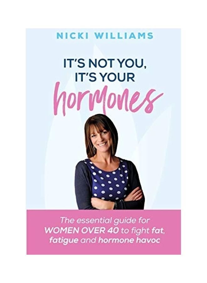 It's Not You It's Your Hormones paperback english 