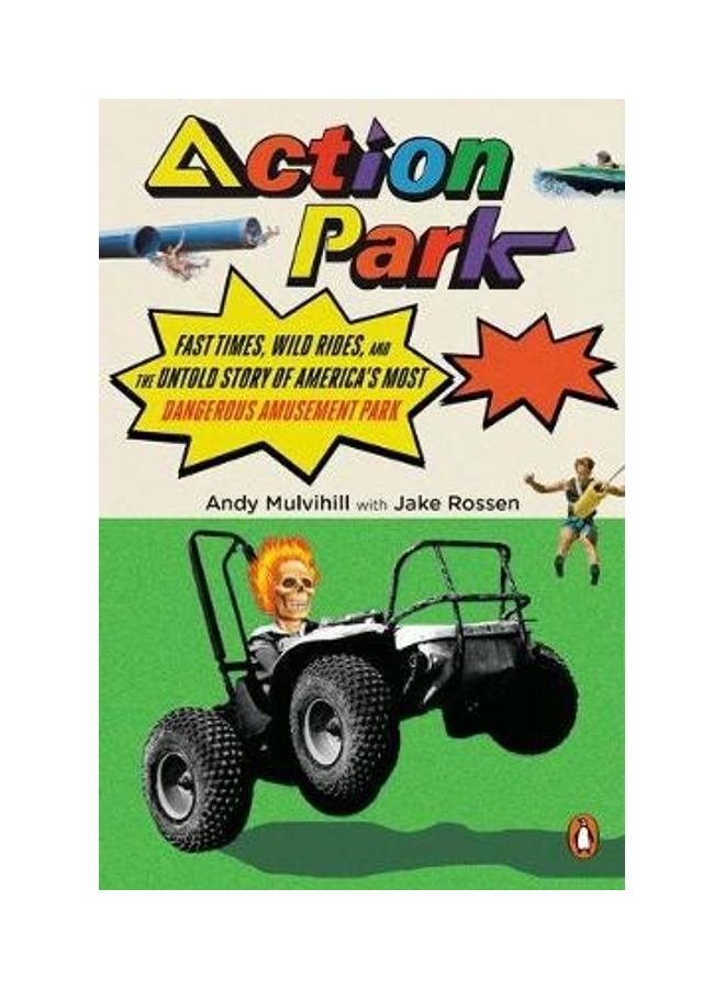 Action Park: Fast Times, Wild Rides, and the Untold Story of America's Most Dangerous Amusement Park paperback english - 2020  - Image 2