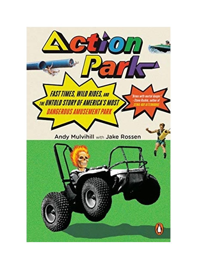 Action Park: Fast Times, Wild Rides, and the Untold Story of America's Most Dangerous Amusement Park paperback english - 2020  - Image 1