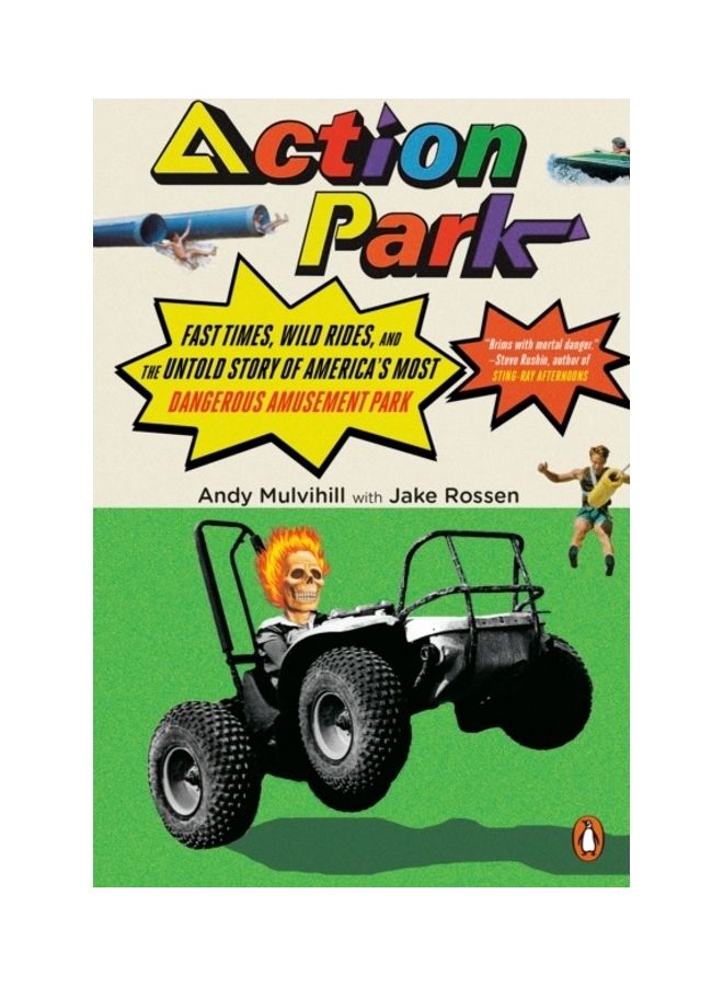 Action Park: Fast Times, Wild Rides, and the Untold Story of America's Most Dangerous Amusement Park paperback english - 2020  - Image 3