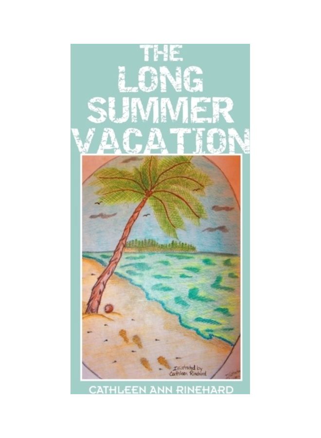 The Long Summer Vacation Paperback English by Cathleen Ann Rinehard - 2017  - Image 3