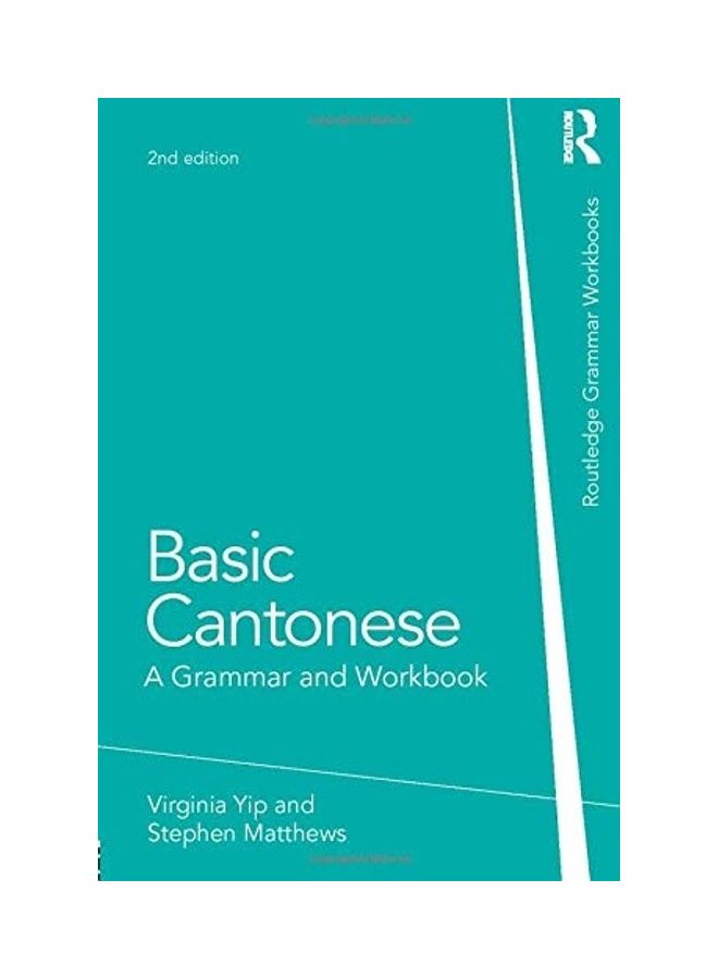Basic Cantonese: A Grammar and Workbook paperback english - 2017 