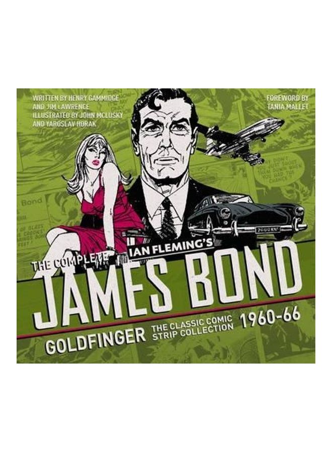 The Complete James Bond: Goldfinger - The Classic Comic Strip Collection 1960-66 hardcover english - 2017 - Image 2