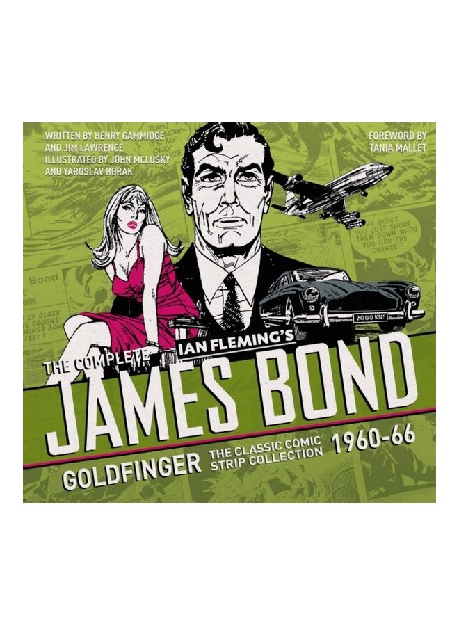 The Complete James Bond: Goldfinger - The Classic Comic Strip Collection 1960-66 hardcover english - 2017 - Image 3