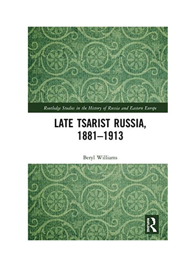 Late Tsarist Russia, 1881-1913 hardcover english 