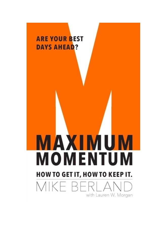 Maximum Momentum: How to Get It, How to Keep It paperback english - 2020  - Image 3