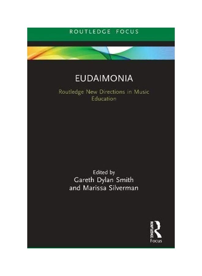 Eudaimonia: Perspectives For Music Learning hardcover english 
