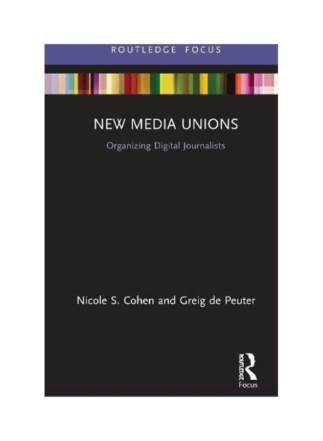 New Media Unions: Organizing Digital Journalists hardcover english - 2020 - Image 1