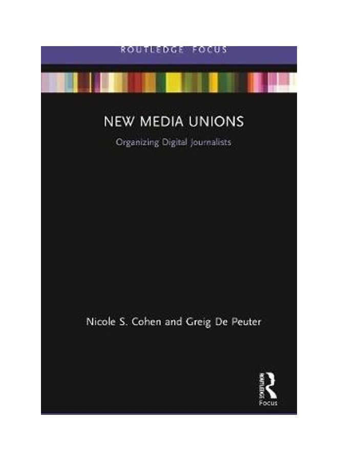 New Media Unions: Organizing Digital Journalists hardcover english - 2020 - Image 2