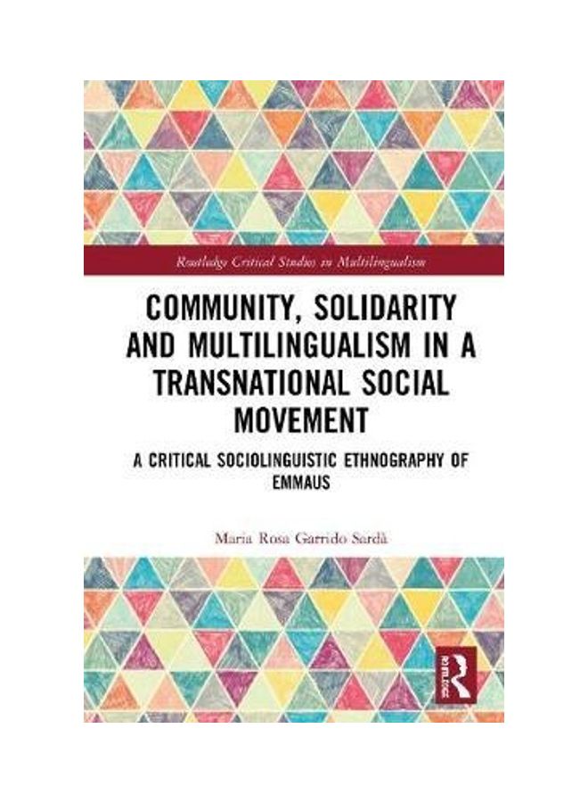 Community, Solidarity And Multilingualism In A Transnational Social Movement: A Critical Sociolinguistic Ethnography Of Emmaus Hardcover English by Maria Rosa Garrido Sardà - 2020  - Image 2