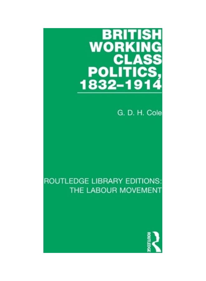 British Working Class Politics, 1832-1914 paperback english - 2020  - Image 3