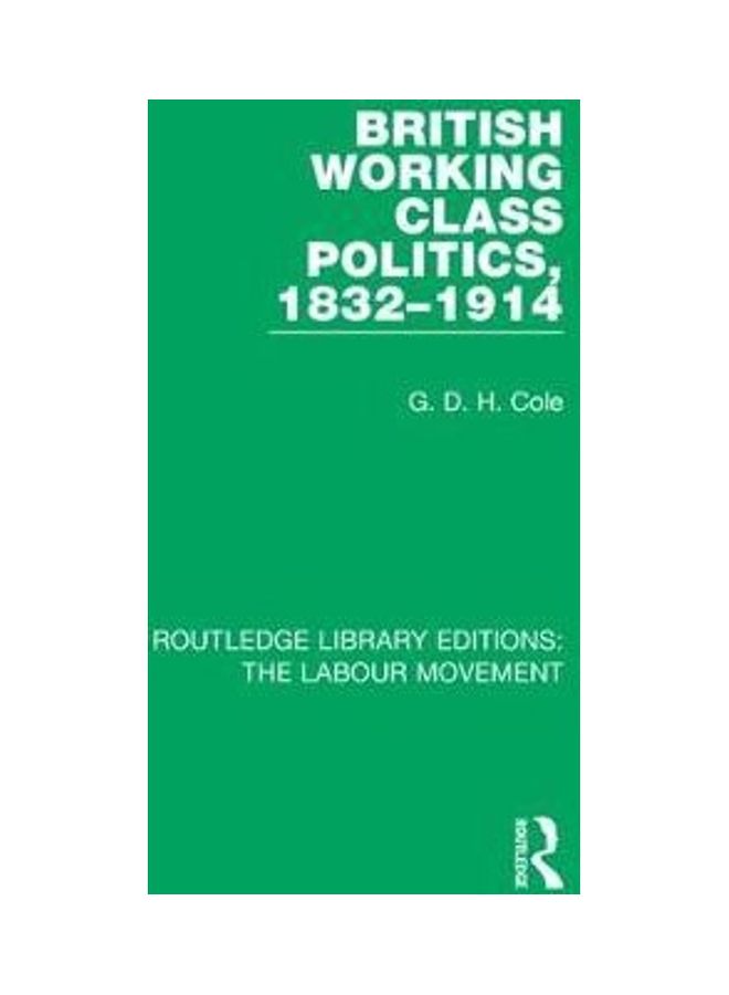 British Working Class Politics, 1832-1914 paperback english - 2020  - Image 2