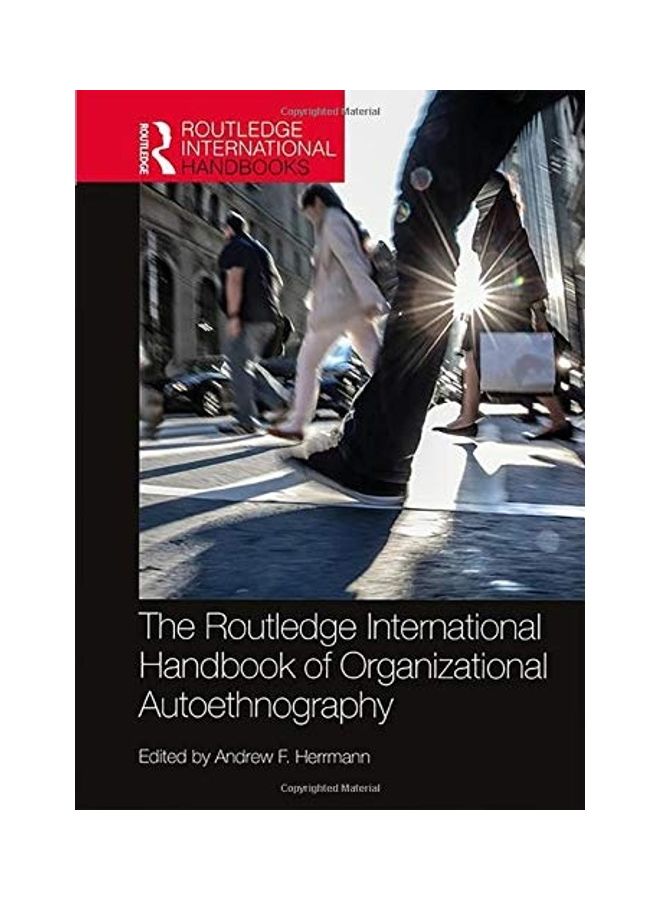The Routledge International Handbook Of Organizational Autoethnography hardcover english