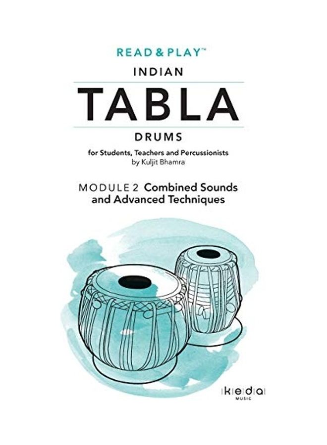 Read And Play Indian Tabla Drums Module 2: Combined Sounds And Advanced Techniques Paperback English by Kuljit Bhamra - 38542  - Image 1