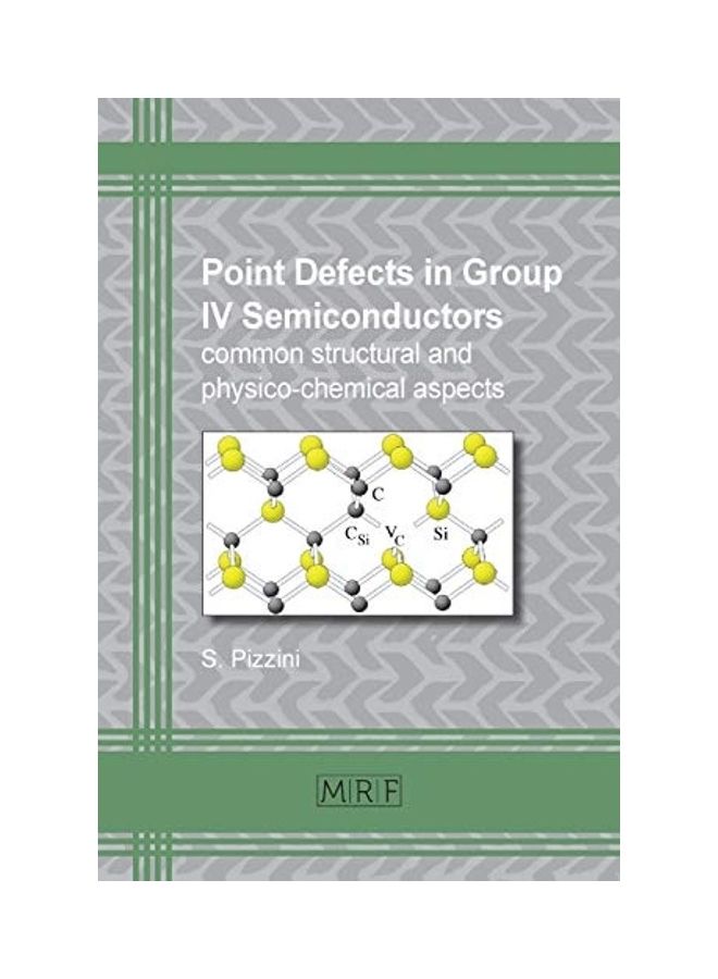 null - Point Defects In Group Iv Semiconductors: Common Structural And Physico-chemical Aspects Paperback English by Sergio Pizzini - 2017 - Image 1