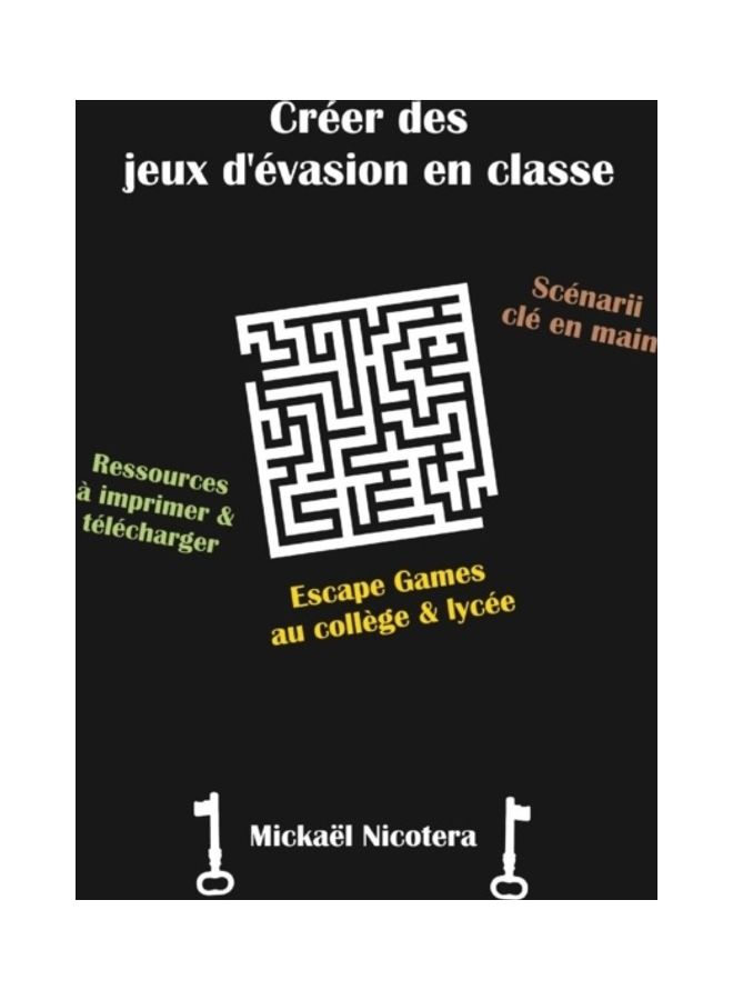 Creer Des Jeux D'Evasion En Classe paperback english - 2017 