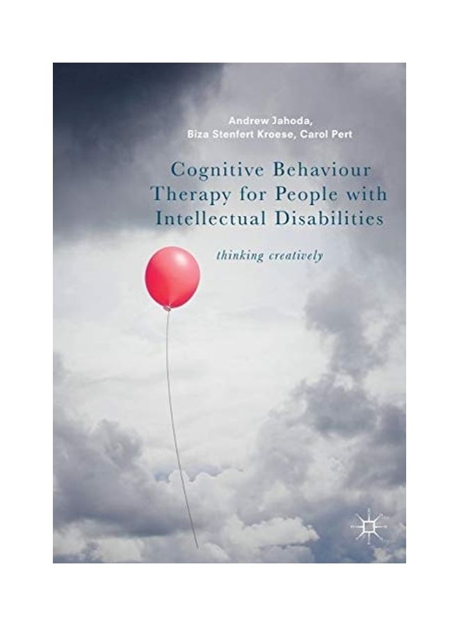 Cognitive Behaviour Therapy For People With Intellectual Disabilities: Thinking Creatively paperback english 
