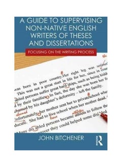 A Guide to Supervising Non-Native English Writers of Theses and Dissertations: Focusing on the Writing Process paperback english - 2017  - Image 3