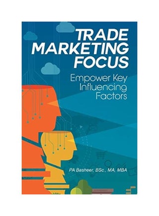 Trade Marketing Focus: Empower Key Influencing Factors paperback english - v1603837775/N41513538A_1