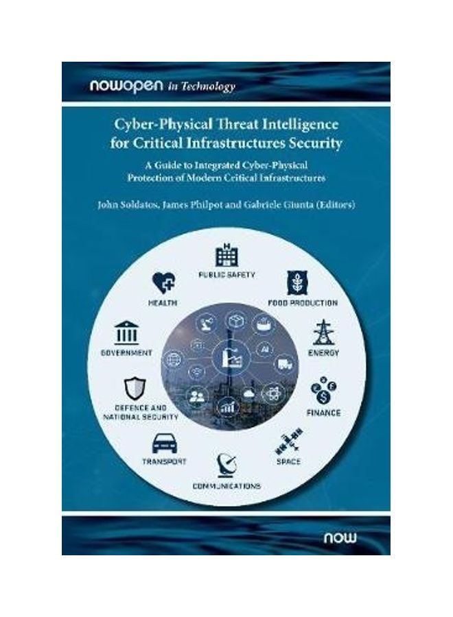 Cyber-Physical Threat Intelligence For Critical Infrastructures Security: A Guide To Integrated Cyber-Physical Protection Of Modern Critical Infrastru hardcover english - 2020  - Image 2
