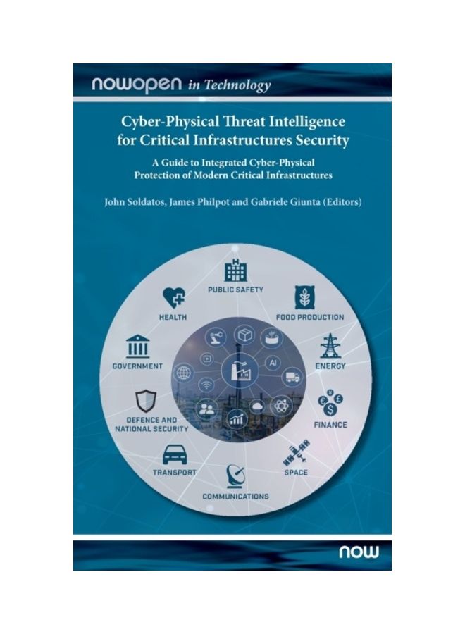 Cyber-Physical Threat Intelligence For Critical Infrastructures Security: A Guide To Integrated Cyber-Physical Protection Of Modern Critical Infrastru hardcover english - 2020  - Image 3