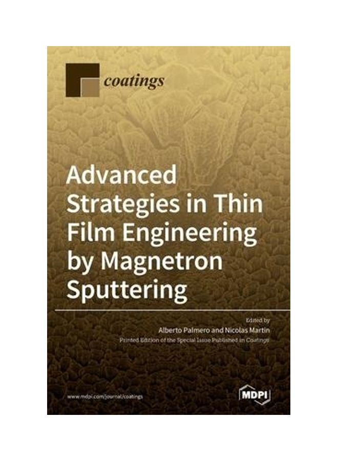 Advanced Strategies In Thin Film Engineering By Magnetron Sputtering Hardcover English by Alberto Palmero - 2020  - Image 2