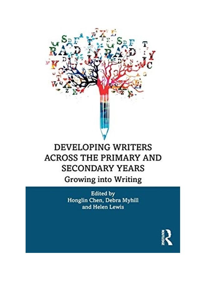Developing Writers Across The Primary And Secondary Years: Growing Into Writing paperback english - 2020  - Image 1