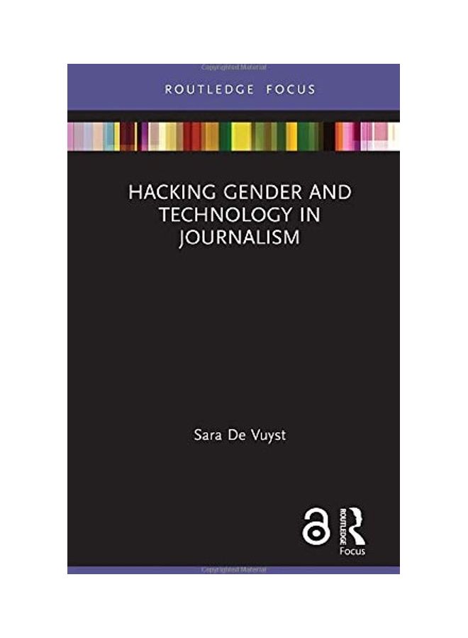 Hacking Gender And Technology In Journalism hardcover english - 2020  - Image 1