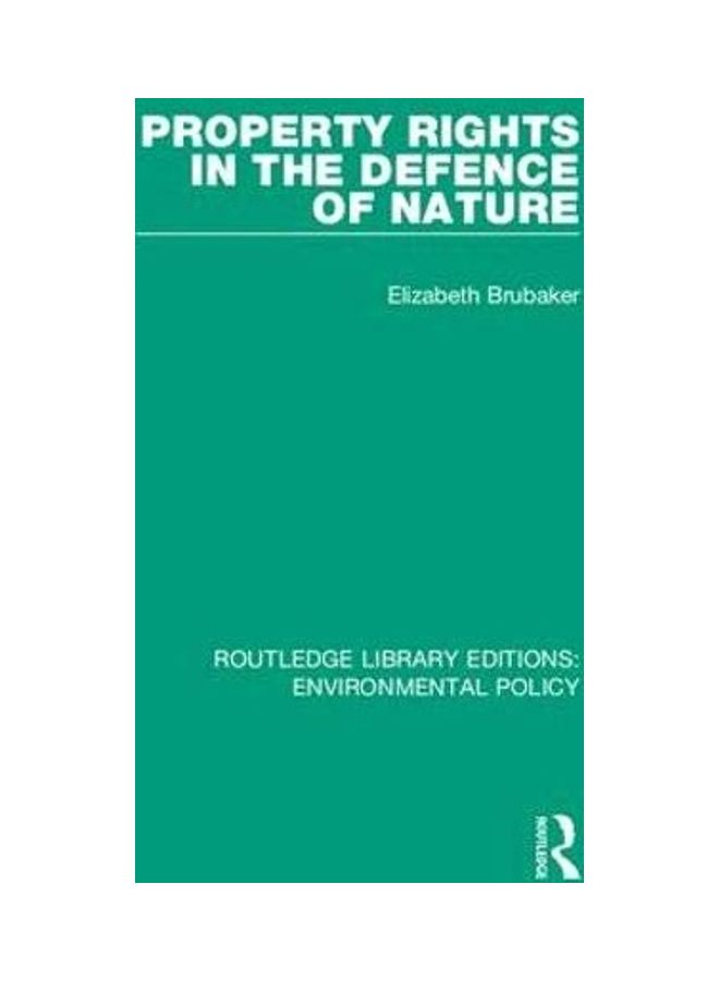 Property Rights In The Defence Of Nature paperback english - 2020  - Image 1