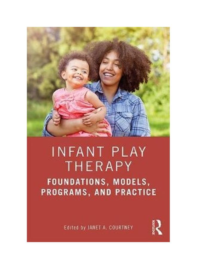 Infant Play Therapy: Foundations, Models, Programs, And Practice paperback english - 2020 - Image 2