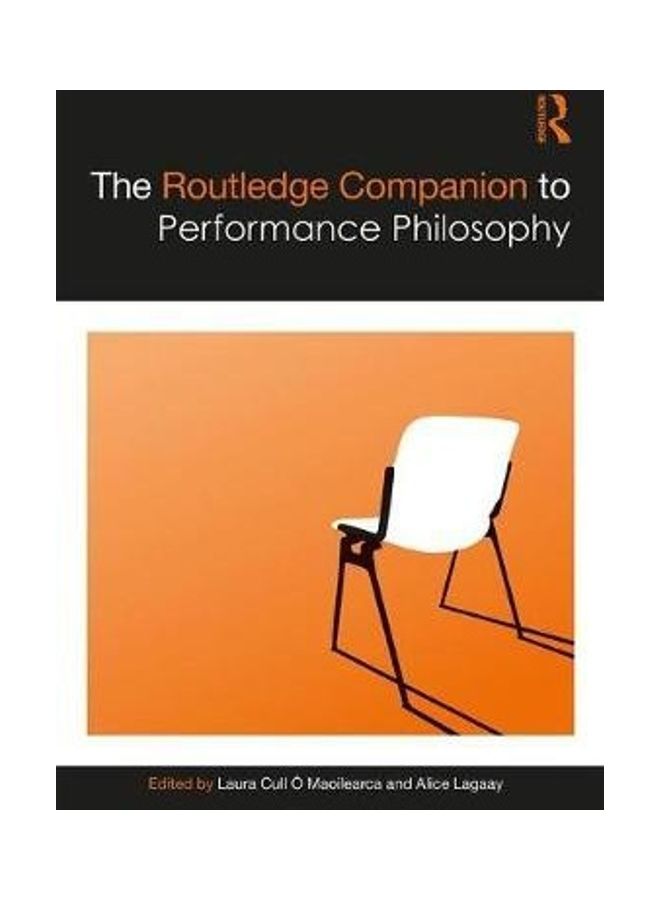 The Routledge Companion To Performance Philosophy Hardcover English by Laura Cull Ó. Maoilearca - 2020  - Image 2