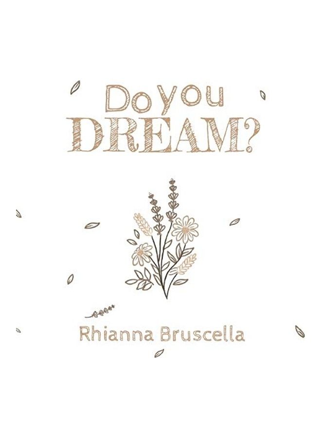 Do You Dream? Paperback English by Rhianna Bruscella - 38545  - Image 1