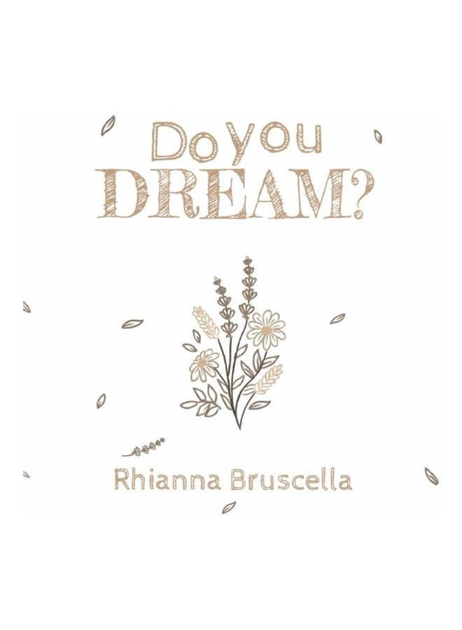 Do You Dream? Paperback English by Rhianna Bruscella - 38545  - Image 3