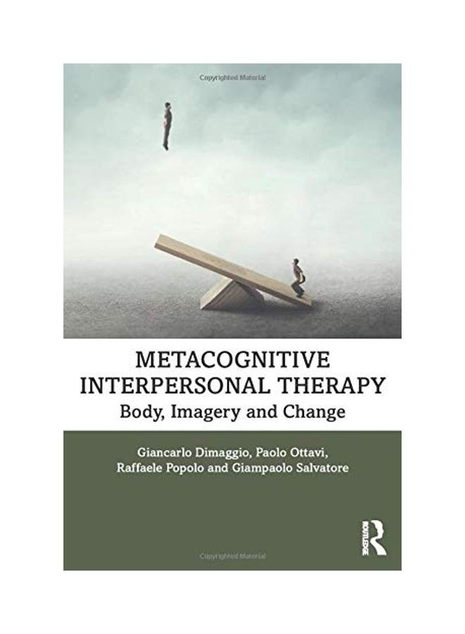 Metacognitive Interpersonal Therapy: Body, Imagery And Change paperback english - 2020 