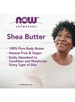 Now Foods Pure Shea Butter Moisturizer Clear 198grams  - Image 4