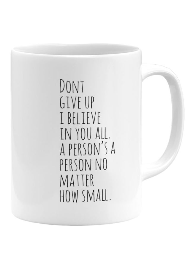 LOUD UNIVERSE Give Up Quote Printed Ceramic Coffee Mug White/Black  - Image 1