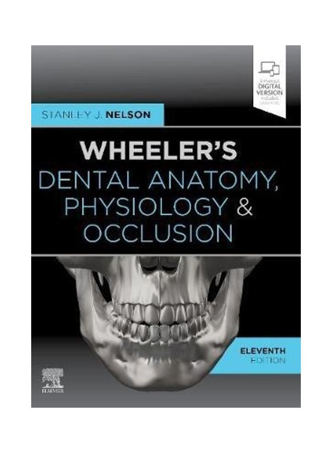 Wheeler'S Dental Anatomy, Physiology And Occlusion Paperback English by Stanley J Nelson - 38544  - Image 2