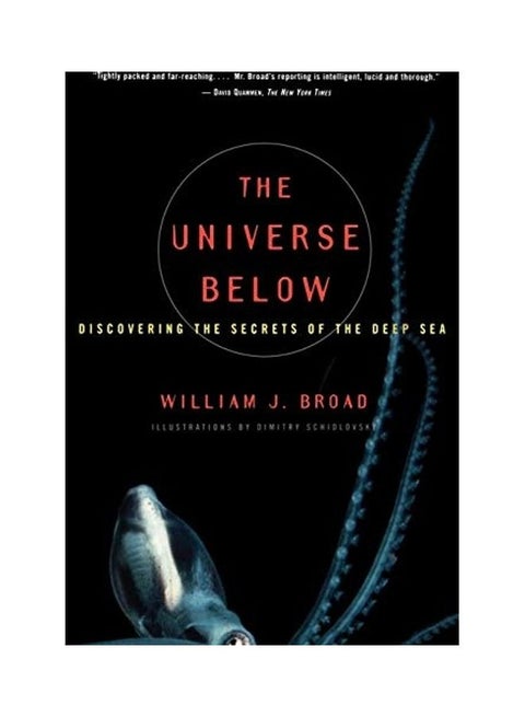 The Universe Below: Discovering The Secrets Of The Deep Sea Paperback English by William J. Broad - 2019