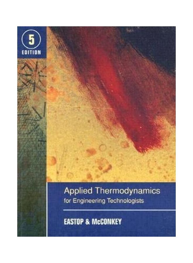 Applied Thermodynamics For Engineering Technologists Paperback English by T. D. Eastop - 38544  - Image 2
